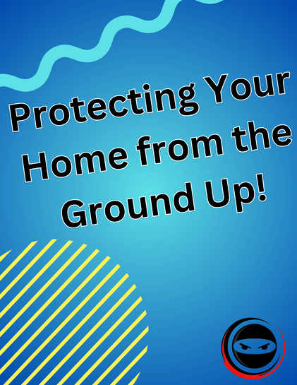 National Safety Month: Protecting Your Home from the Ground Up