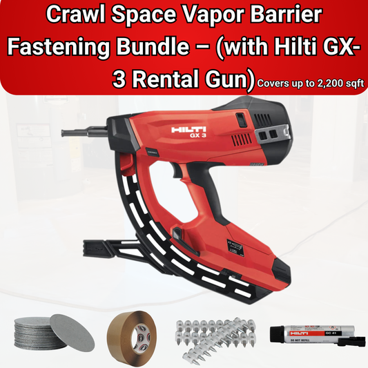 Crawl Space Vapor Barrier Fastening Bundle – (with Hilti® GX-3 Rental Gun)